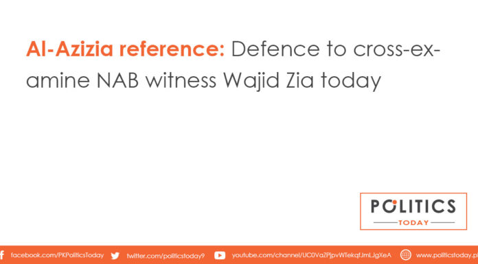 Al-Azizia reference: Defence to cross-examine NAB witness Wajid Zia today