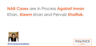 NAB Cases are in Process Against Imran Khan, Aleem khan and Pervaiz Khattak.