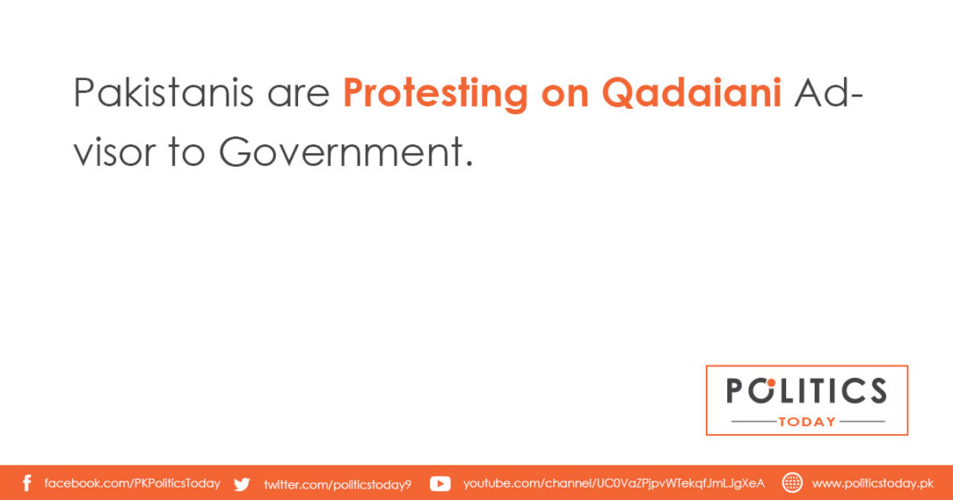 Pakistanis are Protesting on Qadaiani Advisor to Government.