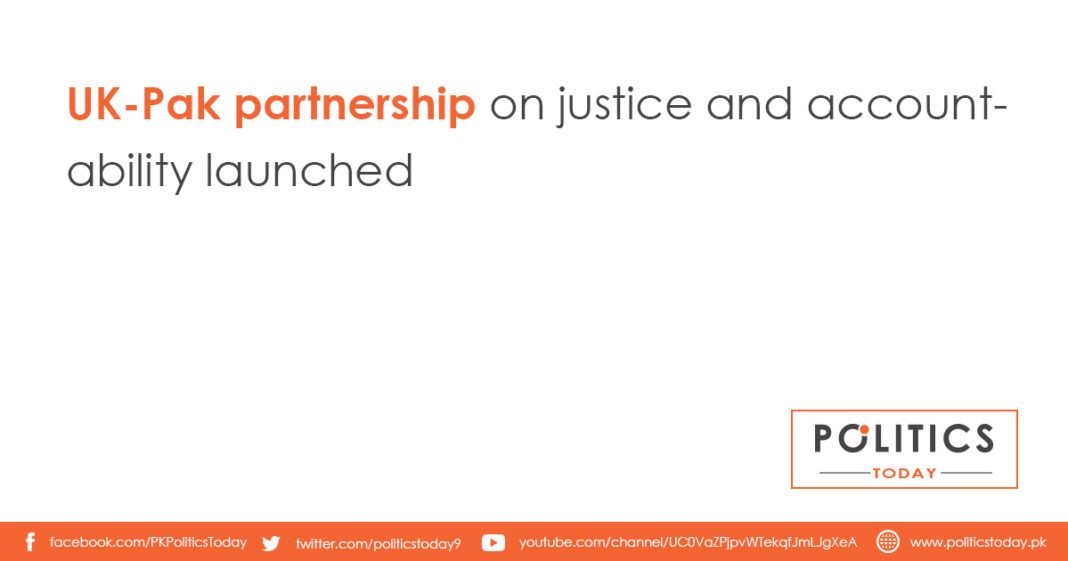 UK-Pak partnership on justice and accountability launched