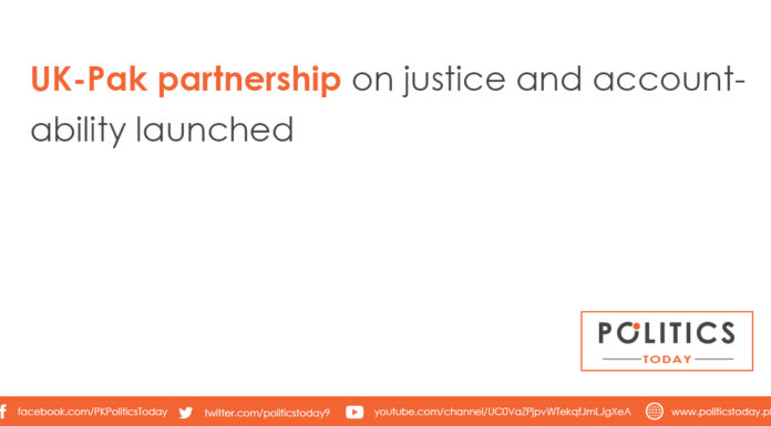 UK-Pak partnership on justice and accountability launched