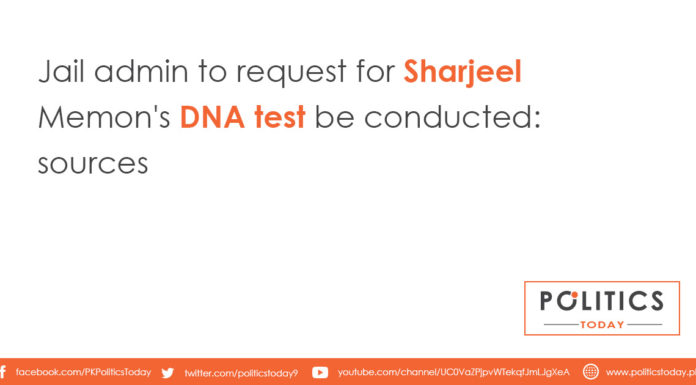 Jail admin to request for Sharjeel Memon's DNA test be conducted: sources