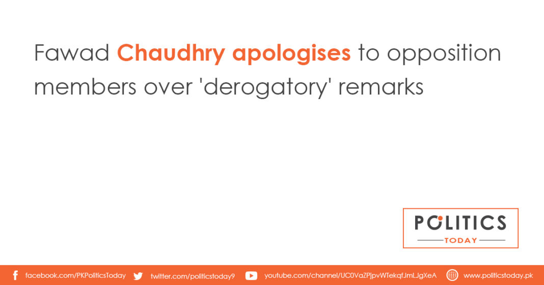 Fawad Chaudhry apologises to opposition members over 'derogatory' remarks