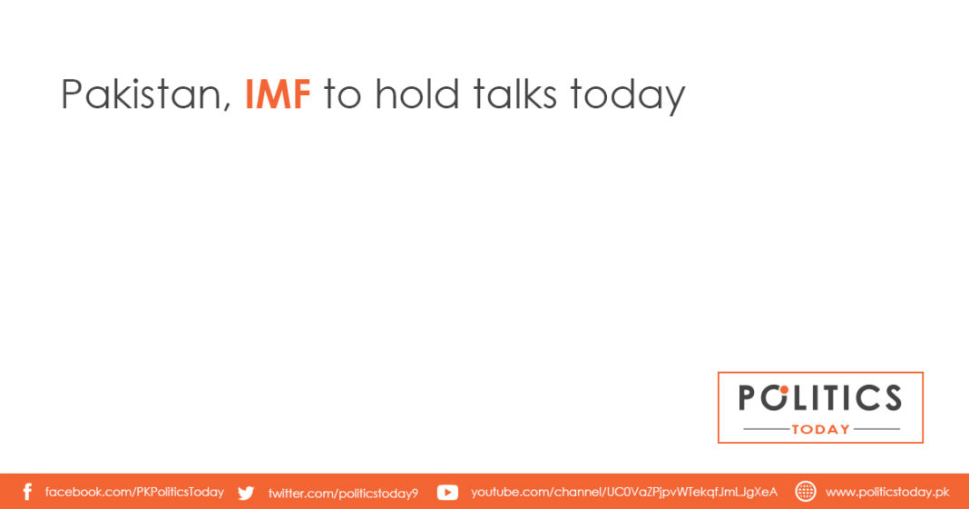Pakistan, IMF to hold talks today