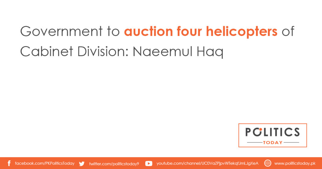 Government to auction four helicopters of Cabinet Division: Naeemul Haq