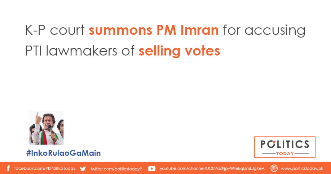 K-P court summons PM Imran for accusing PTI lawmakers of selling votes