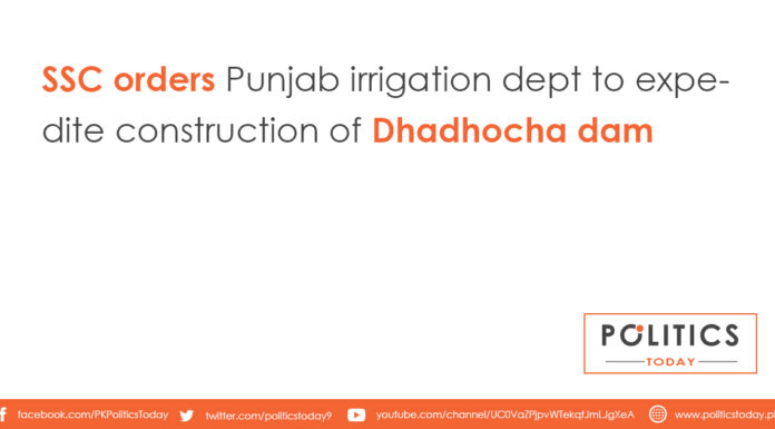 SC orders Punjab irrigation dept to expedite construction of Dhadhocha dam