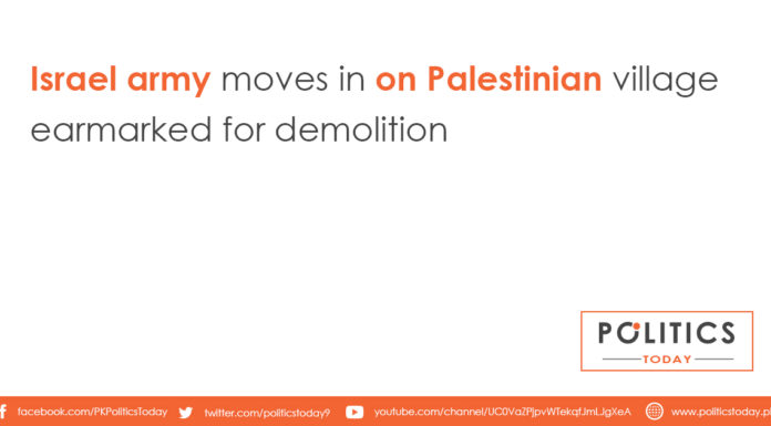 Israel army moves in on Palestinian village earmarked for demolition