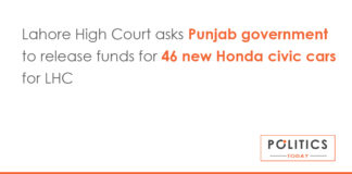 Lahore High Court asks Punjab government to release funds for 46 new Honda civic cars for LHC