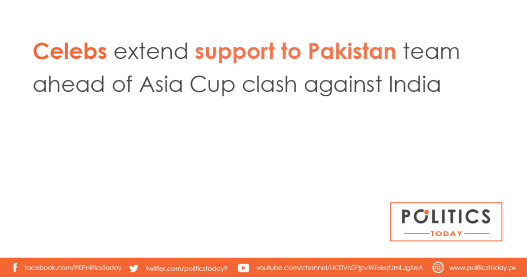 Celebs extend support to Pakistan team ahead of Asia Cup clash against India