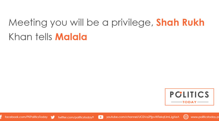 Meeting you will be a privilege, Shah Rukh Khan tells Malala