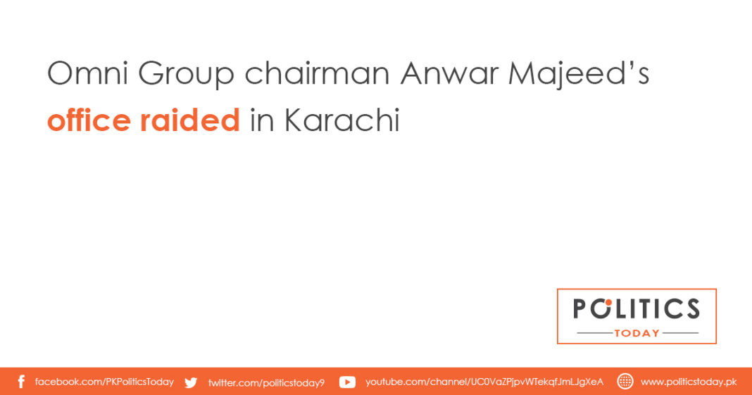 Omni Group chairman Anwar Majeed’s office raided in Karachi