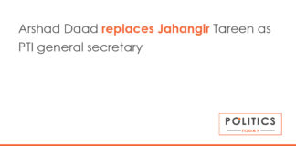 Arshad Daad replaces Jahangir Tareen as PTI general secretary
