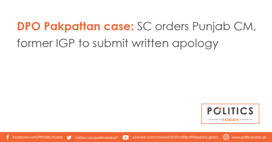 DPO Pakpattan case: SC orders Punjab CM, former IGP to submit written apology