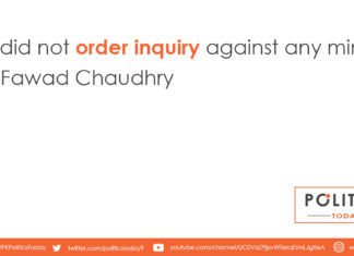 PM did not order inquiry against any minister: Fawad Chaudhry