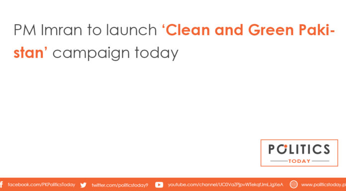 PM Imran to launch ‘Clean and Green Pakistan’ campaign today